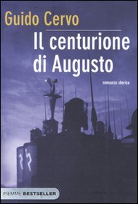 Centurione_Di_Augusto_(il)_-Cervo_Guido