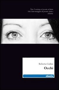 Occhi  di Gullini Roberta - libri