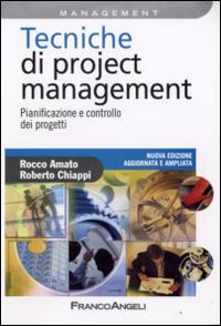 Tecniche_Di_Project_Management._Pianificazion_-Amato_Rocco;_Chiappi_Roberto