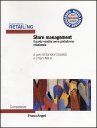 Store_Management_Il_Punto_Vendita_Come_Piattaforma_Relazionale_-Castaldo_Mauri