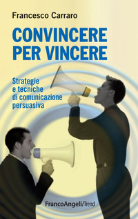 Convincere_Per_Vincere_-Carraro_Francesco
