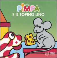 Pimpa_E_Il_Topino_Lino_-Altan_Tullio_F.