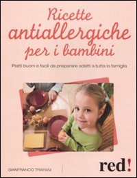 Ricette_Antiallergiche_Per_I_Bambini_-Trapani_Gianfranco