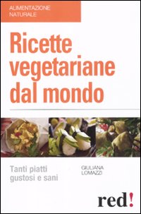 Ricette_Vegetariane_Dal_Mondo_-Lomazzi_Giuliana