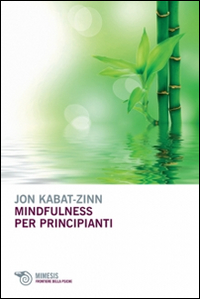 Mindfulness_Per_Principianti_-Kabat-zinn_Jon
