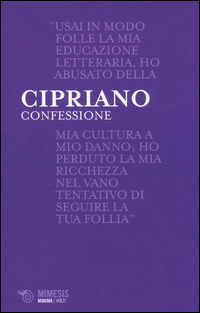 Confessione_La_Prima_Versione_Del_Mito_Di_Faust_Nella_Letteratura_Antica_-Cipriano_Di_Antiochia