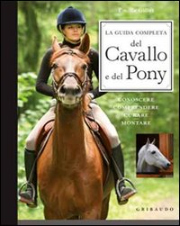 Guida_Completa_Del_Cavallo_E_Del_Pony_-Gillet_Emilie