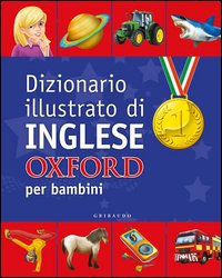 Dizionario_Illustrato_Di_Inglese_Oxford_Per_Bambini_-Aa.vv.