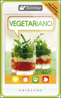 Vegetariano Con App Per Iphone E Ipad  di Aa.vv. - libri