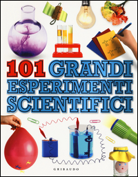 101_Grandi_Esperimenti_Scientifici_-Ardley_Neil