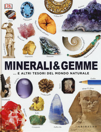 Minerali_&_Gemme_E_Altri_Tesori_Del_Mondo_Naturale_Ediz_A_Colori_-Aa.vv._Green_D._(cur.)