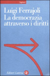 Democrazia_Attraverso_I_Diritti_(la)_-Ferrajoli_Luigi