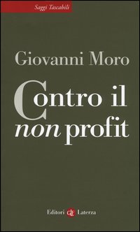 Contro_Il_Non_Profit_-Moro_Giovanni