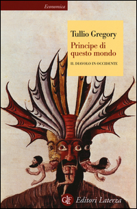 Principe Di Questo Mondo Il Diavolo In Occidente  di Gregory Tullio - libri