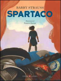 Spartaco_-Strauss_Barry_D`altan_Paolo