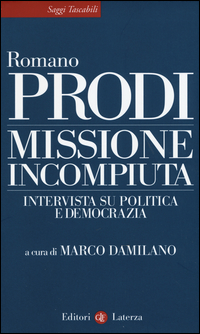 Missione_Incompiuta_Intervista_Su_Politica_E_Democrazia_-Prodi_Romano
