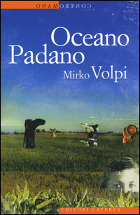 Oceano_Padano_-Volpi_Mirko