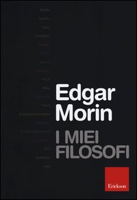 Miei_Filosofi_-Morin_Edgar