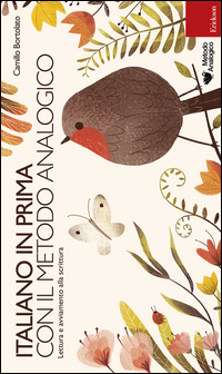 Italiano In Prima Con Il Metodo Analogicolettura E Avviamento Alla Scrittura Con Portastrisce... di Bortolato Camillo - libri Italiano In Prima Con Il Metodo Analogicolettura E Avviamento Alla Scrittura Con Portastrisce... di Bortolato Camillo - libri