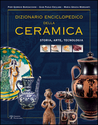 Dizionario_Enciclopedico_Della_Ceramica._Storia,_Arte,_Tecnologia._Vol._1:_Abc._-Burzacchini_P._Giorgio_Emilian