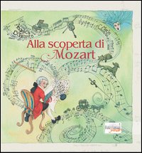 Alla Scoperta Di Mozart  di Di Taranto Angelica - libri