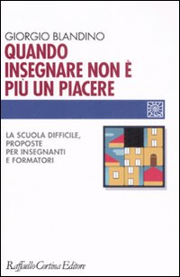 Quando_Insegnare_Non_E%60_Piu%60_Un_Piacere_-Blandino_Giorgio