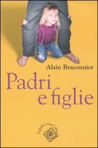Padri_E_Figlie_-Braconnier_Alain