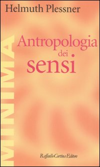 Antropologia_Dei_Sensi_-Plessner_Helmuth
