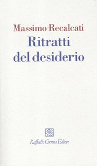 Ritratti_Del_Desiderio_-Recalcati_Massimo