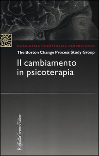 Cambiamento_In_Psicoterapia_-Aa.vv._The_Boston_Change_Process_Stud