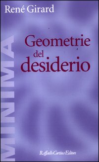 Geometrie_Del_Desiderio_-Girard_Rene`__