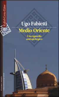 Medio_Oriente_Uno_Sguardo_Antropologico_-Fabietti_Ugo
