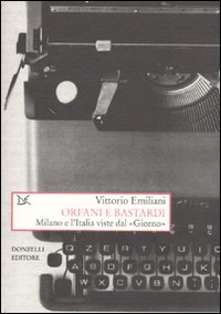 Orfani E Bastardi  di Emiliani Vittorio - libri