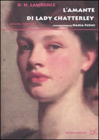 Amante Di Lady Chatterley  di Lawrence David H. - libri