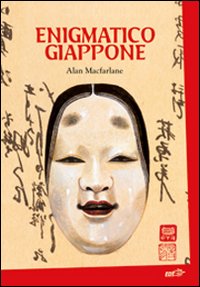 Enigmatico Giappone  di Macfarlane Alan - libri