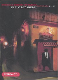 Tenco A Tempo Di Tango + Cd  di Lucarelli Carlo - libri