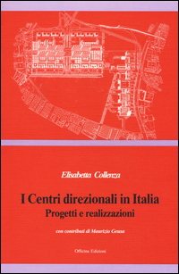 Centri Direzionali In Italia (i)  di Collenza Elisabetta - Libro