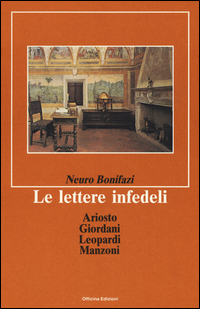 Lettere Infedeli (le)  di Bonifazi Neuro - libri
