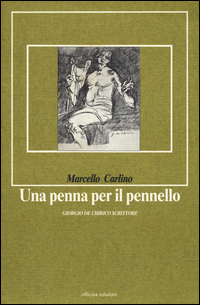 Penna Per Il Pennello (una)  di Carlino Marcello - libri