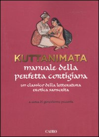 Kuttanimata_Manuale_Della_Perfetta_Cortigiana_-Pecunia_G._(cur.)