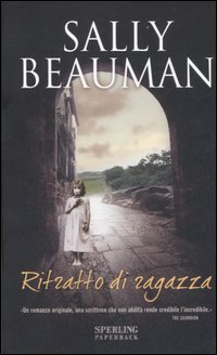 Ritratto Di Ragazza di Beauman Sally - Libro Ritratto Di Ragazza di Beauman Sally - Libro