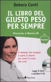 Libro_Del_Giusto_Peso_Per_Sempre_Con_Cd_Audio_(il)_-Conti_Debora