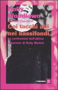 Coi Tacchi Alti Nei Bassifondi  di Woodlawn Holly Copeland Jeffr - libri