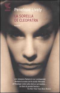 Sorella Di Cleopatra (la)  di Lively Penelope - libri