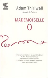 Madamoiselle O  di Thirlwell Adam - libri