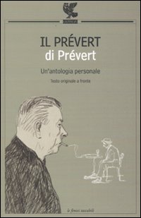 Prevert_Di_Prevert____Testo_Francese_A_Fronte_-Prevert_Jacques