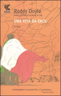  Vita Da Eroe  di Doyle Roddy - libri