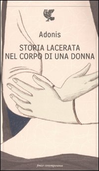 Soria Lacerata Nel Corpo Di Una Donna  di Adonis - libri