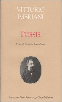 Poesie di Imbriani Vittorio - libri Poesie di Imbriani Vittorio - libri
