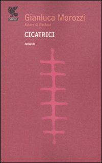 Cicatrici_-Morozzi_Gianluca